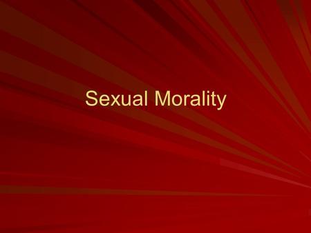 Sexual Morality.