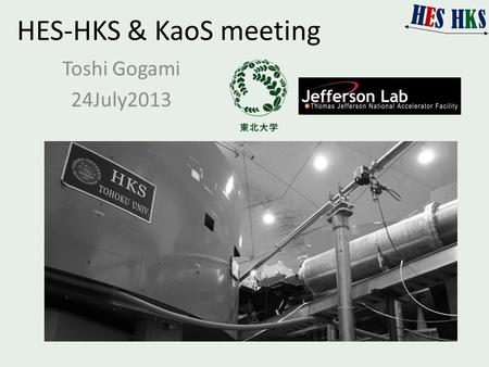 HES-HKS & KaoS meeting Toshi Gogami 24July2013. Contents APPC12 Test CYRIC Analysis.