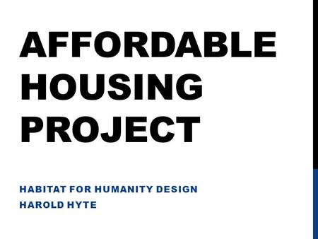 Affordable housing project