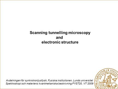 Scanning tunnelling microscopy