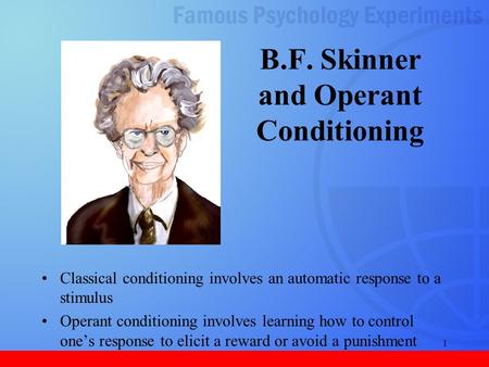 B.F. Skinner and Operant Conditioning