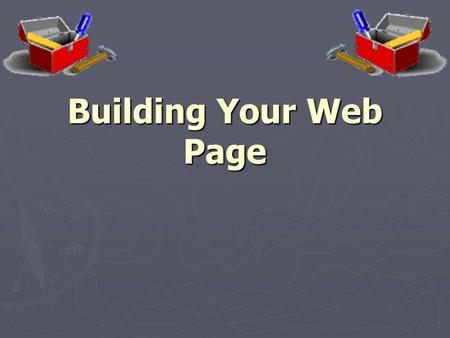 Building Your Web Page. Build Your Web Page Orfordville Public Library held at: Parkview High School Tue. April 8 Tue. April 15 Tue. April 22.