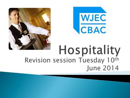 Revision session Tuesday 10 th June 2014.  There has always been a question on this.  You need to consider how a new business will attract people and.