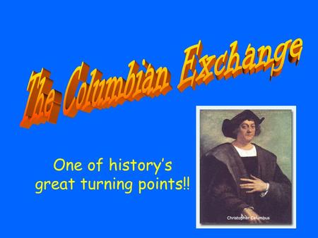 The Columbian Exchange