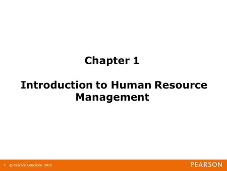 Chapter 1 Introduction to Human Resource Management