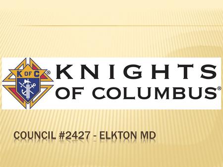 The Knights of Columbus is the world's largest Catholic fraternal service organization. Founded in the United States in 1882, it is named in honor of.