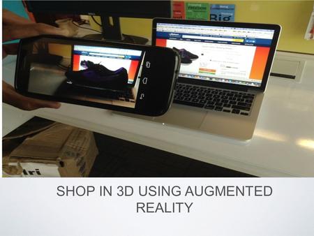 SHOP IN 3D USING AUGMENTED REALITY. WHY? The e-commerce industry in India is fast growing. Users are accustomed to the traditional discovery of products.