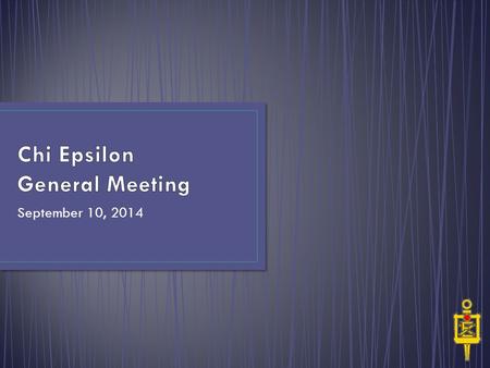 September 10, 2014. Faculty Advisor: Dr. Kevin Mackie President: Taylor Laurent Vice President: Luciana Pinheiro Treasurer: Drew Hansen Secretary: Ian.