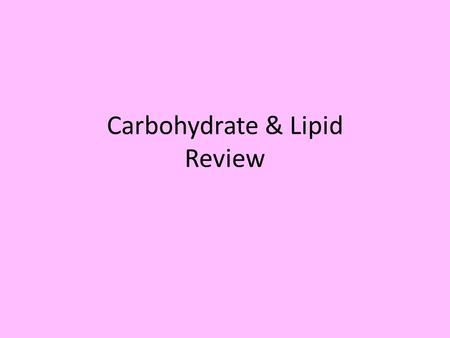 Carbohydrate & Lipid Review. 1. Can you name this structure?