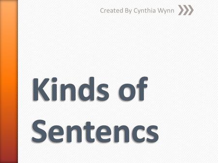 Created By Cynthia Wynn. Education Standards National Standards NL-ENG.K-12.6 APPLYING KNOWLEDGE Students apply knowledge of language structure, language.