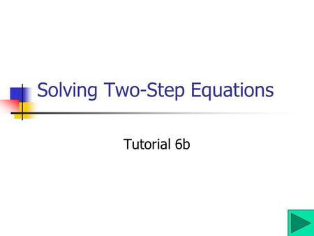 Solving Two-Step Equations