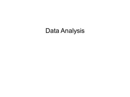 Data Analysis.