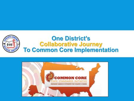 One District’s Collaborative Journey To Common Core Implementation.