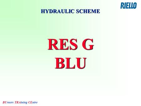 BUrners TRAining CEntre RES G BLU HYDRAULIC SCHEME.