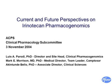 Current and Future Perspectives on Irinotecan Pharmacogenomics