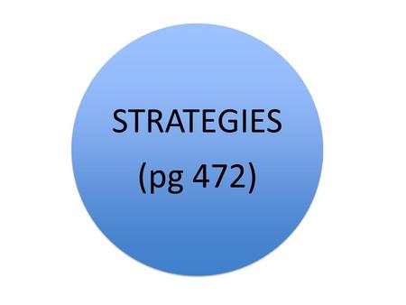 STRATEGIES (pg 472). Main strategies are to target School aged children Media.