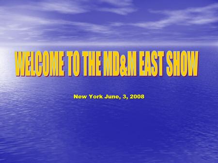 New York June, 3, 2008. AcXys Technologies Who we are Who we are What we do What we do Where we want to go Where we want to go.