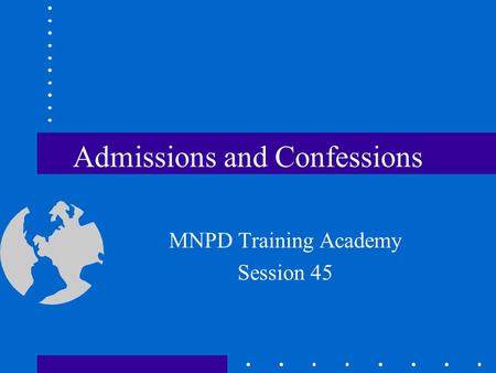 Admissions and Confessions