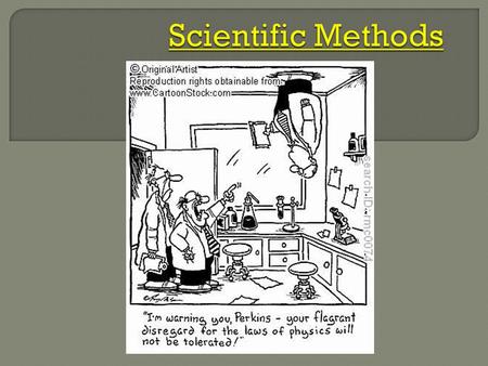  The scientific method comes in many different forms but always has these basic steps: 1. Ask a question 2. Develop a hypothesis (An if/then statement.