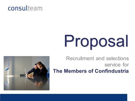 Recruitment and selections service for The Members of Confindustria Proposal.