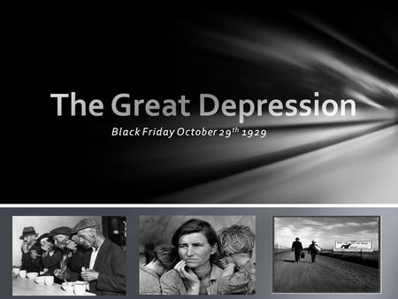 Black Friday October 29 th 1929.  The crash originally started on October 24 th “Black Thursday.”  By October 29 th banks started calling in loans when.