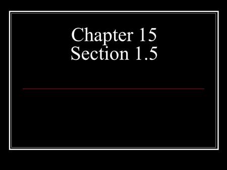 Chapter 15 Section 1.5. Mechanical Energy Mechanical energy is energy associated with the POSTION and MOTION. Mechanical energy is a COMBINATION of the.