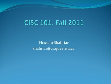 Hossain Shahriar Announcement and reminder! Tentative date for final exam need to be fixed! We have agreed so far that it can.