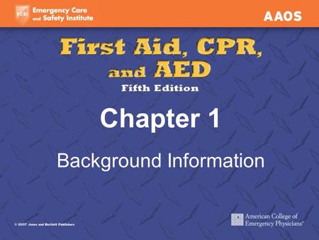 Chapter 1 Background Information. Why Is First Aid Important? At some point in your life, you will have to make the decision to help in an emergency.