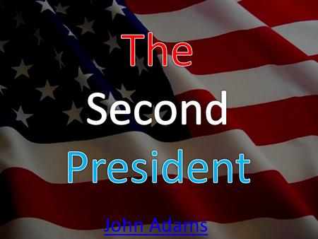 John Adams Conflict With France After John Adams is elected president, he faces a crisis with France. In 1797 French ships began to seize American ships.