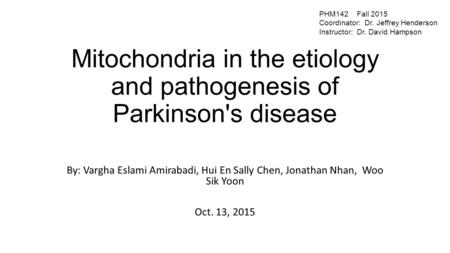 Mitochondria in the etiology and pathogenesis of Parkinson's disease