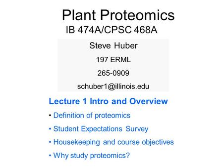 Plant Proteomics IB 474A/CPSC 468A