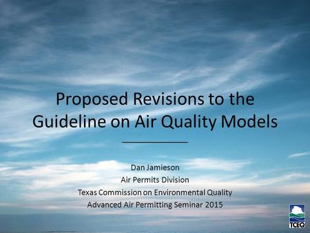 Proposed Revisions to the Guideline on Air Quality Models