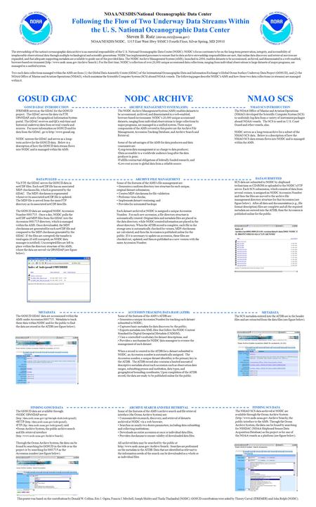 NOAA/NESDIS/National Oceanographic Data Center Following the Flow of Two Underway Data Streams Within the U. S. National Oceanographic Data Center Steven.