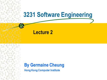 By Germaine Cheung Hong Kong Computer Institute