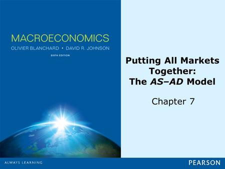 Putting All Markets Together: The AS–AD Model