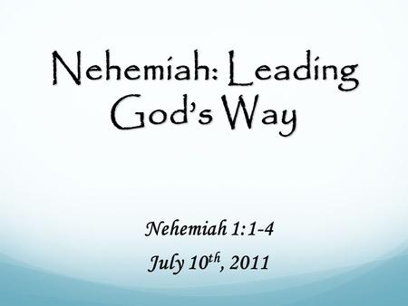 Nehemiah: Leading God’s Way