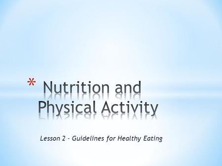 Nutrition and Physical Activity