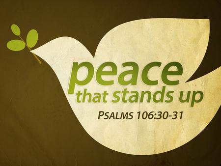 Phinehas: Standing for God. Who is Phinehas? Phinehas of Eleazar –Ex. 6:25 Phinehas is a man who stood for God –Ps. 106:30-31 (Psalms 106:30-31) Then.