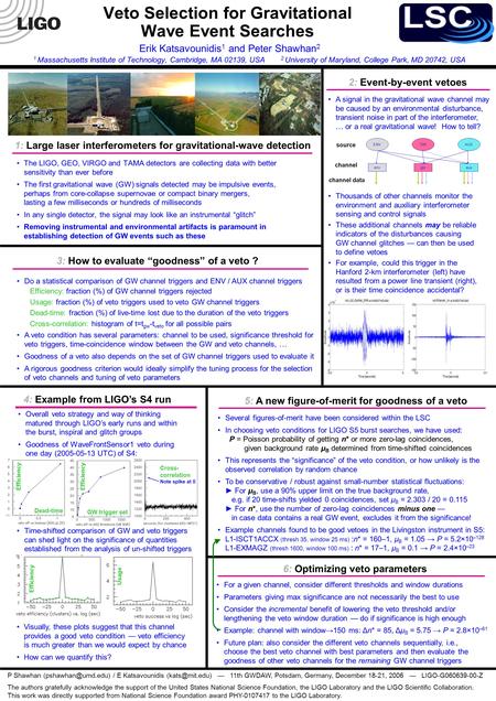 Veto Selection for Gravitational Wave Event Searches Erik Katsavounidis 1 and Peter Shawhan 2 1 Massachusetts Institute of Technology, Cambridge, MA 02139,