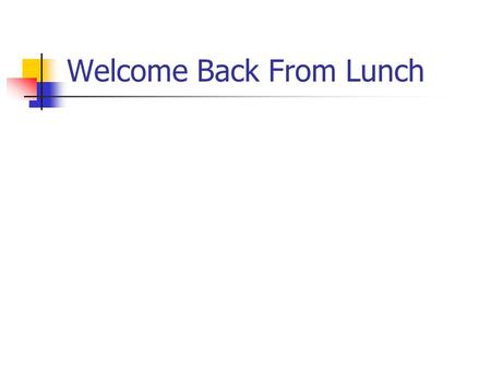 Welcome Back From Lunch. Thursday Afternoon 2:00-3:00 Studies of Diagnostic Test Accuracy (Tom) 3:00-3:45 Combining Tests (Mark) 3:45-4:00 Break 4:00-5:30.