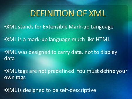 XML stands for Extensible Mark-up Language XML is a mark-up language much like HTML XML was designed to carry data, not to display data XML tags are not.