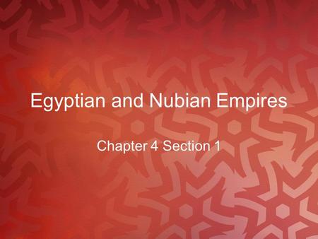 Egyptian and Nubian Empires