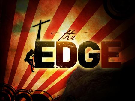 1. The Edge: Strange Brew… Pastor Charley Hill Church at Carbondale.