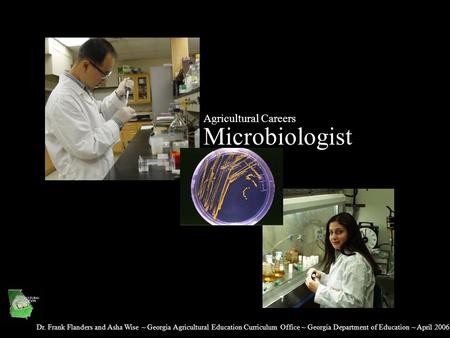 Agricultural Careers Microbiologist Dr. Frank Flanders and Asha Wise ~ Georgia Agricultural Education Curriculum Office ~ Georgia Department of Education.