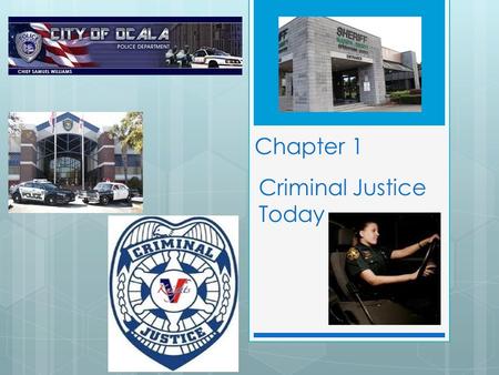 Chapter 1 Criminal Justice Today. L.01L.01 What is a crime?