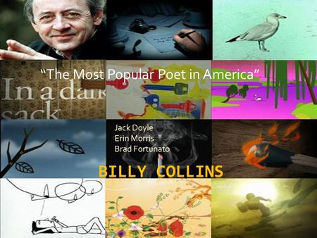 Jack Doyle Erin Morris Brad Fortunato “The Most Popular Poet in America”