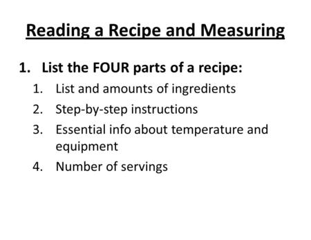 Reading a Recipe and Measuring