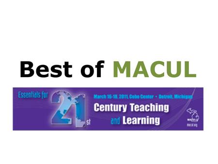 Best of MACUL. Challenged- Based Learning – A multidisciplinary approach to teaching/learning which encourages students to use technology to solve.