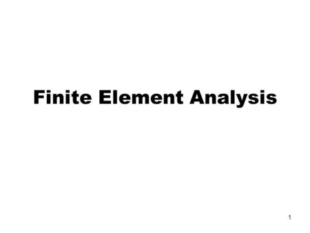 Finite Element Analysis