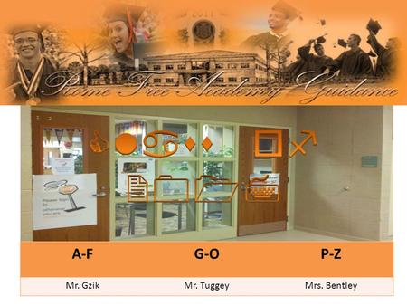 A-FG-OP-Z Mr. GzikMr. TuggeyMrs. Bentley. COURSE REQUIREMENTS  English 4 credits  Social Studies 4 credits  Science 3 credits  Life Science  Physical.